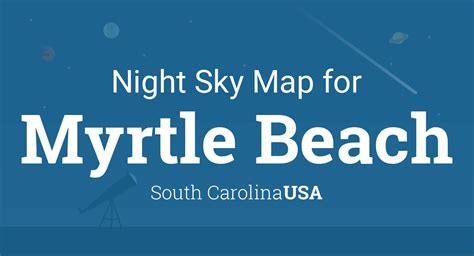 Planets visible tonight myrtle beach - Only five planets are visible from Earth to the naked-eye; Mercury, Venus, Mars, Jupiter and Saturn. The other two— Neptune and Uranus—require a small telescope. Times and dates given apply to ...